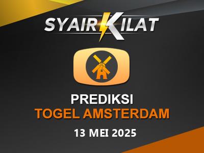 Bocoran Syair Togel Amsterdam Tanggal 13 Mei 2025 Hari Selasa