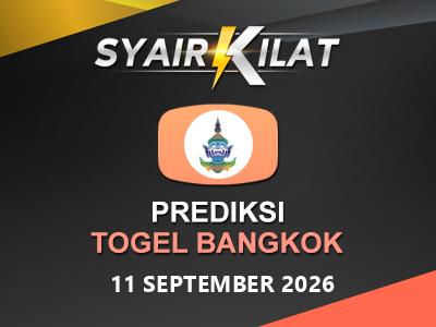 Bocoran Syair Togel Bangkok Tanggal 11 September 2026 Hari Jumat