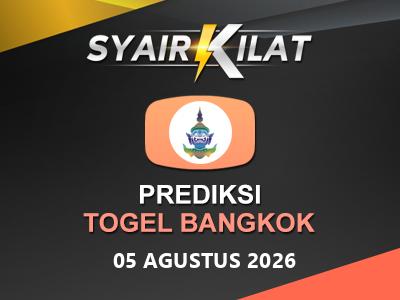 Bocoran Syair Togel Bangkok Tanggal 5 Agustus 2026 Hari Rabu