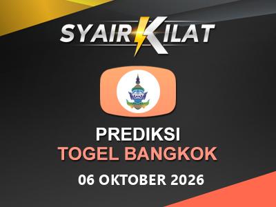 Bocoran Syair Togel Bangkok Tanggal 6 Oktober 2026 Hari Selasa