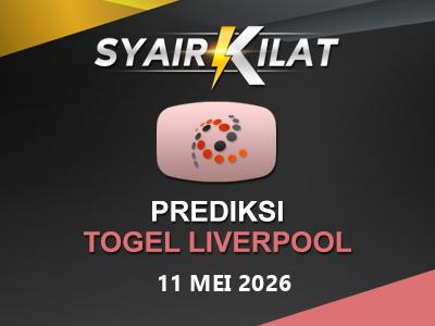 Bocoran Syair Togel Liverpool Tanggal 11 Mei 2026 Hari Senin