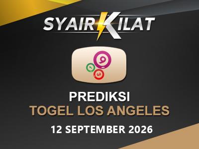 Bocoran Syair Togel Los Angeles Tanggal 12 September 2026 Hari Sabtu