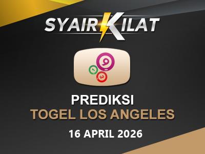 Bocoran Syair Togel Los Angeles Tanggal 16 April 2026 Hari Kamis