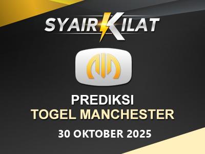 Bocoran Syair Togel Manchester Tanggal 30 Oktober 2025 Hari Kamis