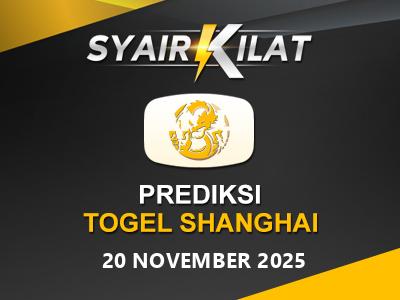 Bocoran Syair Togel Shanghai Tanggal 20 November 2025 Hari Kamis