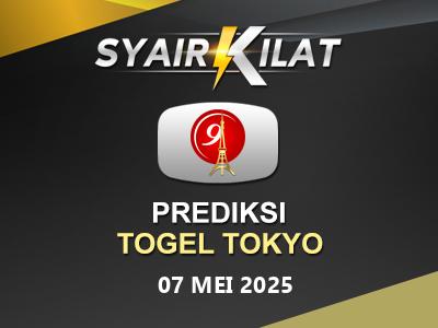 Bocoran Syair Togel Tokyo Tanggal 7 Mei 2025 Hari Rabu